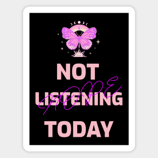 NOPE: Not Listening Today Magnet